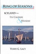 Ring of Seasons : Iceland - Its Culture and History