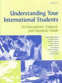外国人生徒の理解のための：各国教育・文化・言語便覧<br>Understanding Your International Students : An Educational, Cultural, and Linguistic Guide