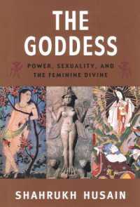 女神崇拝の諸相<br>The Goddess : Power, Sexuality, and the Feminine Divine