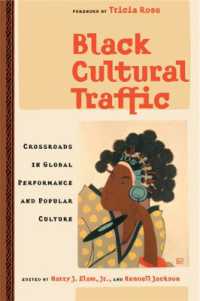 Black Cultural Traffic : Crossroads in Global Performance and Popular Culture