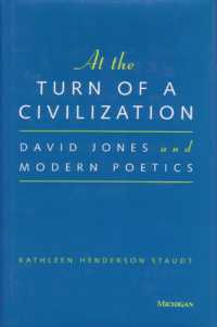 At the Turn of a Civilization : David Jones and Modern Poetics