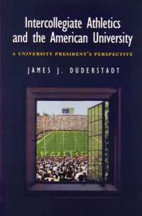 Intercollegiate Athletics and the American University : A University President's Perspective