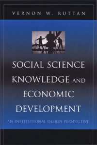 Social Science Knowledge and Economic Development : An Institutional Design Perspective (Economics, Cognition, and Society)
