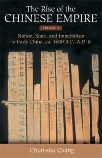 The Rise of the Chinese Empire v. 1; Nation, State, and Imperialism in Early China, Ca. 1600 B.C.-A.D. 8 : Center and Periphery in Early China