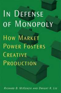 独占の擁護<br>In Defense of Monopoly : How Market Power Fosters Creative Production