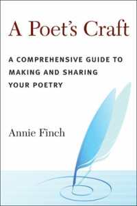 詩作法入門<br>A Poet's Craft : A Comprehensive Guide to Making and Sharing Your Poetry