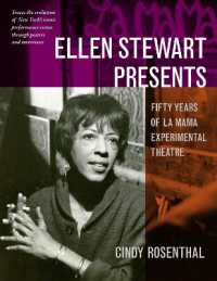 Ellen Stewart Presents : Fifty Years of La MaMa Experimental Theatre