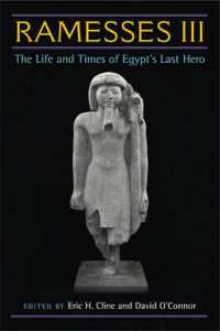 Ramesses III : The Life and Times of Egypt's Last Hero