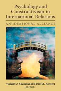 Psychology and Constructivism in International Relations : An Ideational Alliance