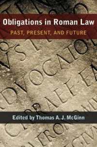 Obligations in Roman Law : Past, Present, and Future (Papers and Monographs of the American Academy in Rome)
