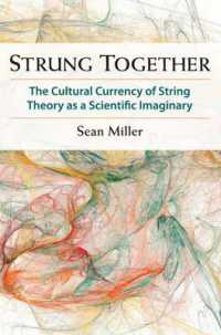 Strung Together : The Cultural Currency of String Theory as a Scientific Imaginary