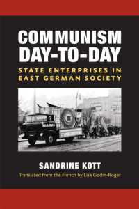 Communism Day-to-Day : State Enterprises in East German Society (Social History, Popular Culture, and Politics in Germany)