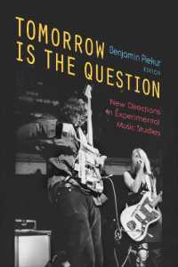 Tomorrow Is the Question : New Directions in Experimental Music Studies