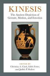 Kinesis : The Ancient Depiction of Gesture, Motion, and Emotion