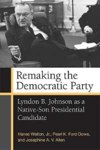 Remaking the Democratic Party : Lyndon B. Johnson as a Native-Son Presidential Candidate