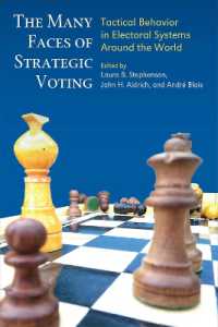 The Many Faces of Strategic Voting : Tactical Behavior in Electoral Systems around the World