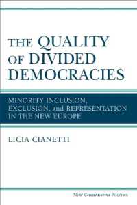 The Quality of Divided Democracies : Minority Inclusion, Exclusion, and Representation in the New Europe (New Comparative Politics)