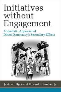 Initiatives without Engagement : A Realistic Appraisal of Direct Democracy's Secondary Effects