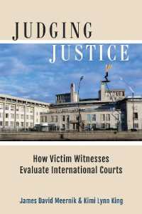 Judging Justice : How Victim Witnesses Evaluate International Courts