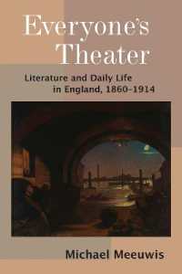 Everyone's Theater : Literature and Daily Life in England, 1860-1914