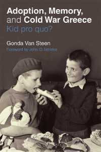 Adoption, Memory, and Cold War Greece : Kid pro quo?