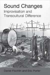 Sound Changes : Improvisation and Transcultural Difference