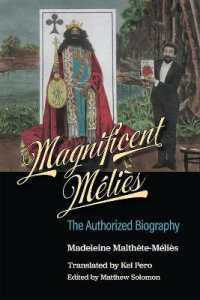 Magnificent Méliès : The Authorized Biography