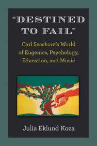 Destined to Fail : Carl Seashore's World of Eugenics, Psychology, Education, and Music
