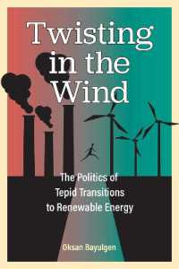 Twisting in the Wind : The Politics of Tepid Transitions to Renewable Energy