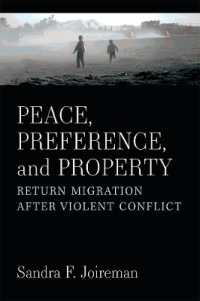 Peace, Preference, and Property : Return Migration after Violent Conflict
