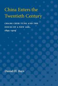 China Enters the Twentieth Century : Chang Chih-tung and the Issues of a New Age, 1895-1909