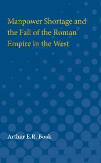 Manpower Shortage and the Fall of the Roman Empire in the West