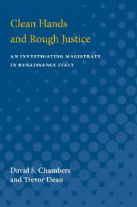 Clean Hands and Rough Justice : An Investigating Magistrate in Renaissance Italy