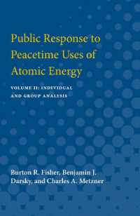 Public Response to Peacetime Uses of Atomic Energy : Volume II: Individual and Group Analysis