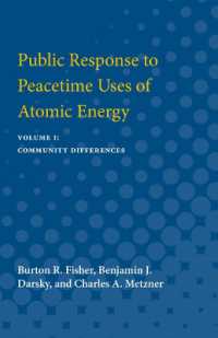 Public Response to Peacetime Uses of Atomic Energy : Volume I: Community Differences