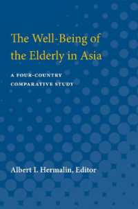 The Well-Being of the Elderly in Asia : A Four-Country Comparative Study
