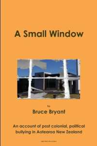 A Small Window : Dirty Politics 101