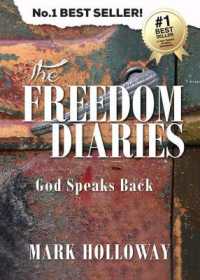 The Freedom Diaries : God Speaks Back