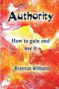 Authority : How to gain and use it