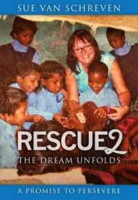 Rescue2 : The Dream Unfolds (Rescue)