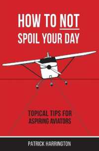 How Not to Spoil Your Day : Topical Tips for Aspiring Aviators