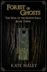 Forest of Ghosts : The War of the North Saga Book Three