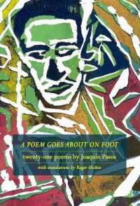 A Poem Goes about on Foot : twenty-one poems by Joaquín Pasos