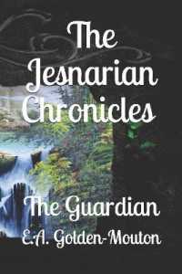 The Jesnarian Chronicles : The Guardian (The Jesnarian Chronicles)