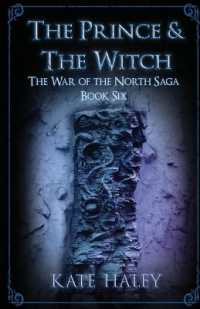 The Prince & the Witch : The War of the North Saga Book Six