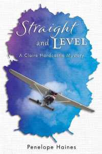Straight and Level : A Claire Hardcastle Mystery