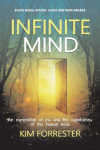 Infinite Mind : An exploration of psi and the capabilities of the human mind