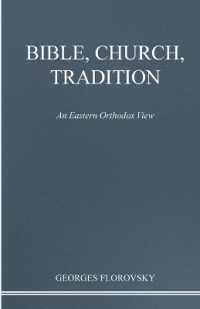 Bible， Church， Tradition : An Eastern Orthodox View