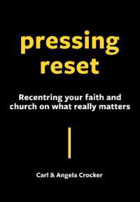 Pressing Reset : Recentring your faith and church on what really matters