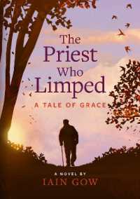 The Priest Who Limped : A Tale of Grace